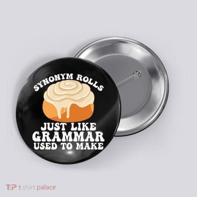 Synonym Rolls Just Like Grammar Used To Make Button