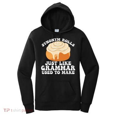 Synonym Rolls Just Like Grammar Used To Make Women's Hoodie