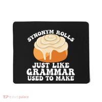 Synonym Rolls Just Like Grammar Used To Make Mousepad thumb 0