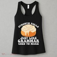 Synonym Rolls Just Like Grammar Used To Make Women's Tank Top thumb 3