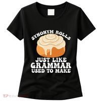 Synonym Rolls Just Like Grammar Used To Make Women's T-Shirt thumb 0