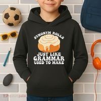 Synonym Rolls Just Like Grammar Used To Make Kids Hoodie thumb 2