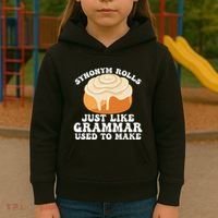 Synonym Rolls Just Like Grammar Used To Make Kids Hoodie thumb 3