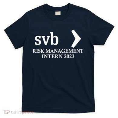 SVB Risk Management Intern Department Dept Team 2023 T-Shirt