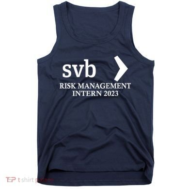 SVB Risk Management Intern Department Dept Team 2023 Tank Top