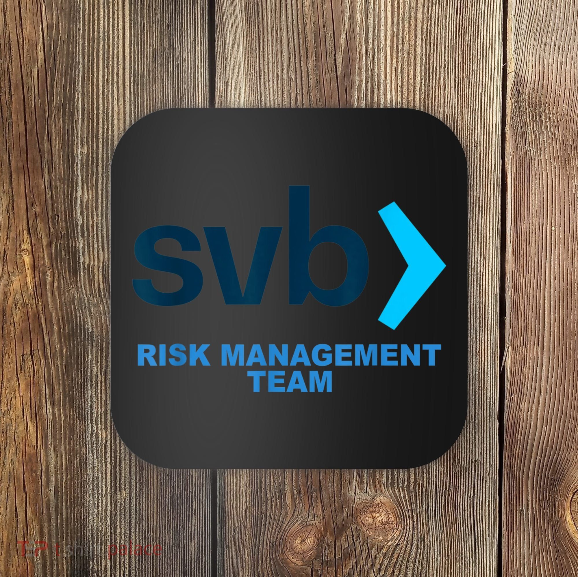 SVB Risk Management Team Funny Svb Coaster