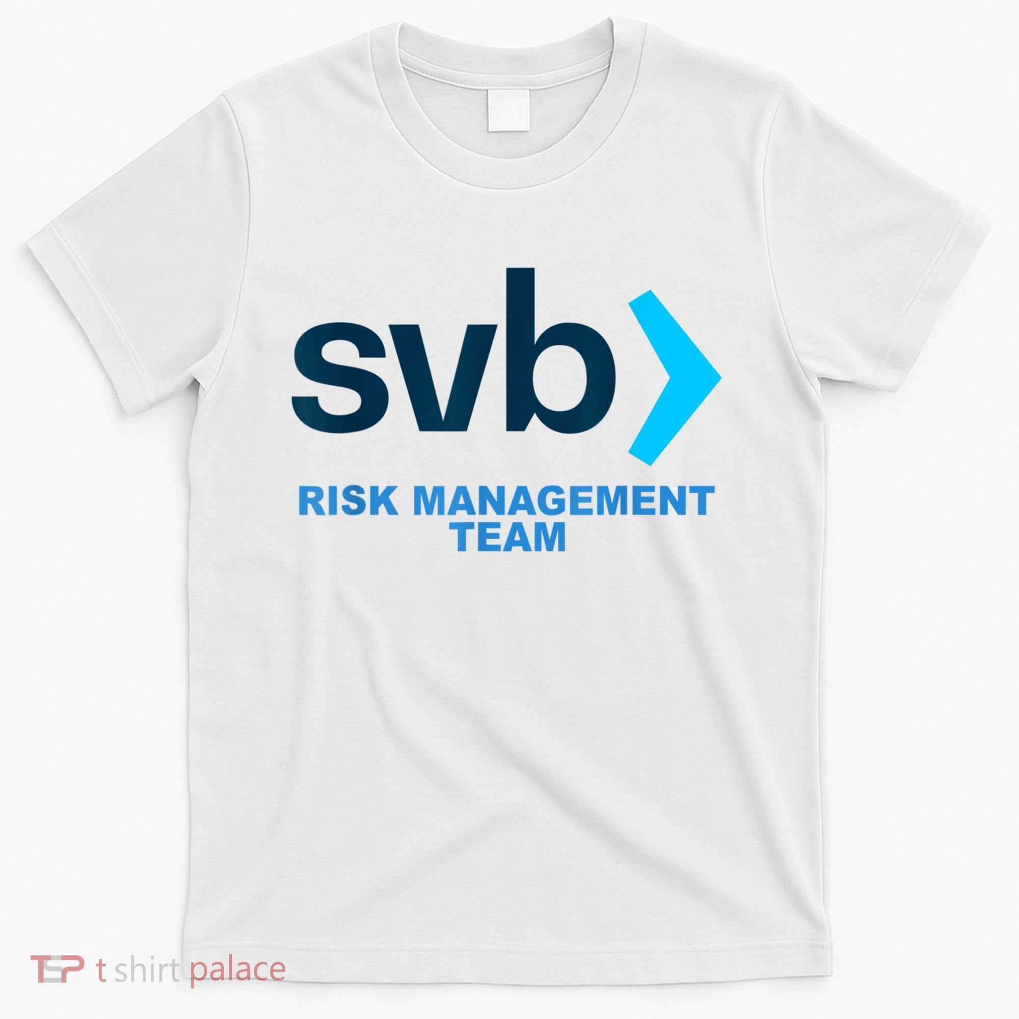 SVB Risk Management Team Funny Svb T-Shirt