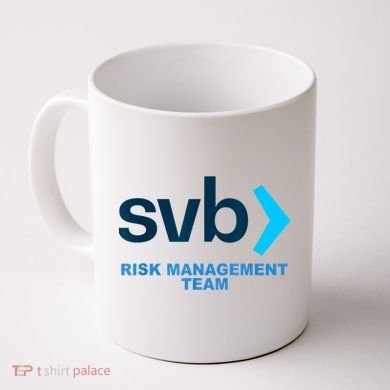 SVB Risk Management Team Funny Svb Coffee Mug