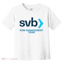 SVB Risk Management Team Funny Svb Toddler T-Shirt thumb 0
