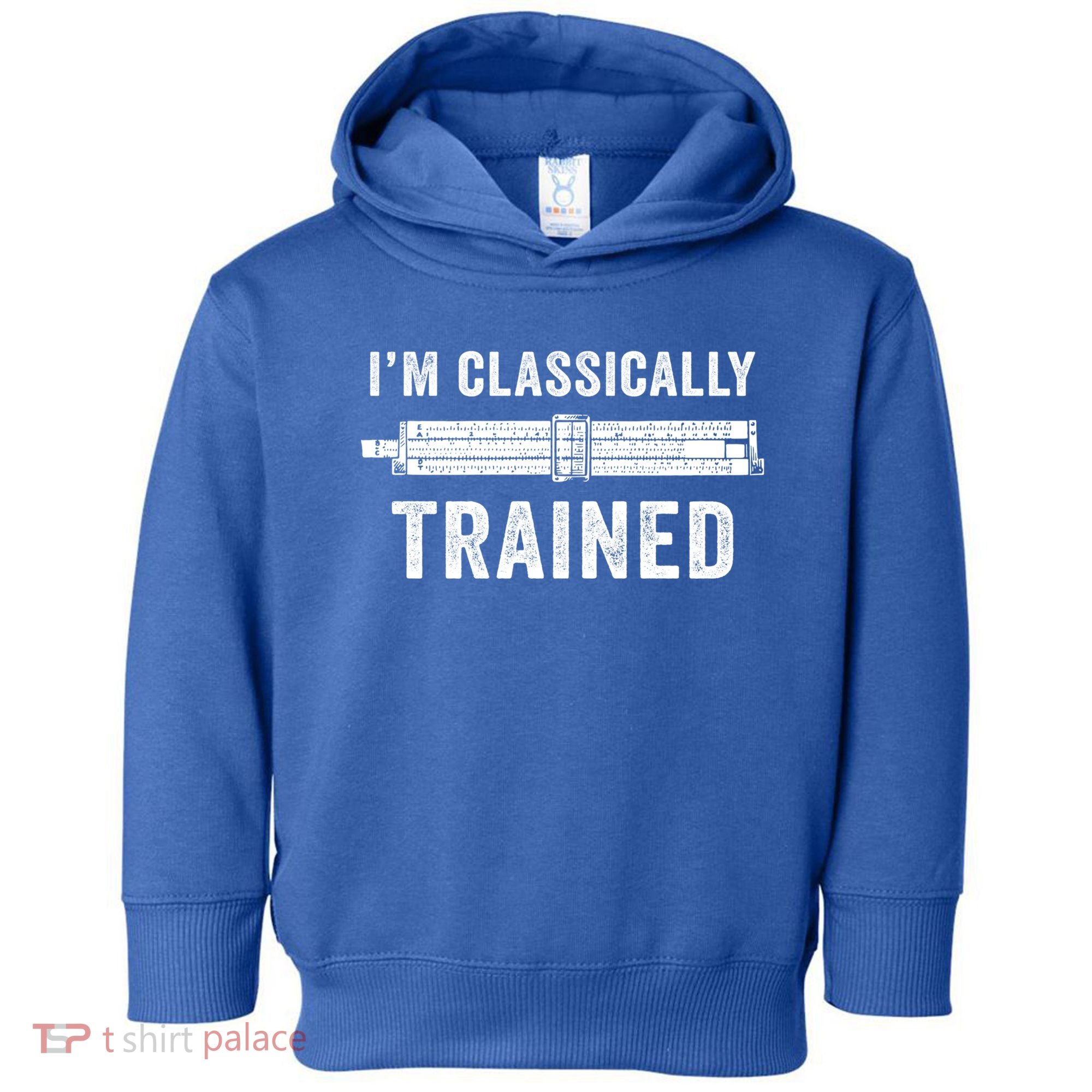 Slide Rule Mechanical Analog IM Classically Trained Gift Toddler Hoodie