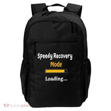 Speedy Recovery Mode Loading Get Well Soon Feel Better Backpack
