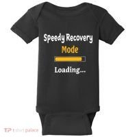 Speedy Recovery Mode Loading Get Well Soon Feel Better Baby Bodysuit thumb 0