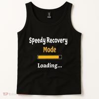 Speedy Recovery Mode Loading Get Well Soon Feel Better Tank Top thumb 2