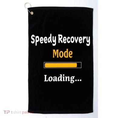 Speedy Recovery Mode Loading Get Well Soon Feel Better Golf Towel