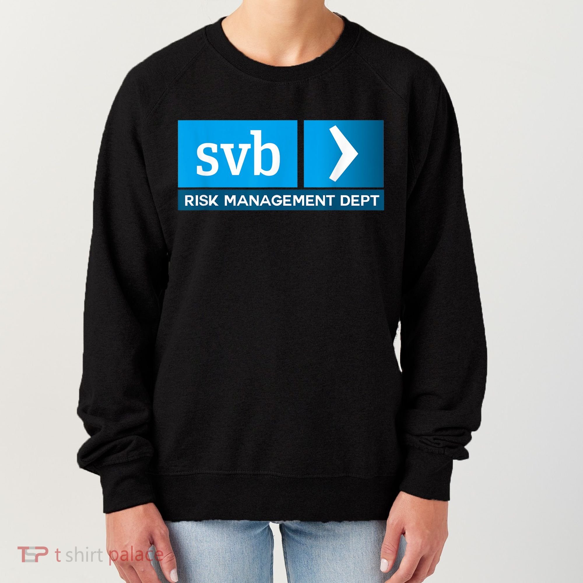 SVB Risk Management Team Svb Risk Management Department Women's Sweatshirt