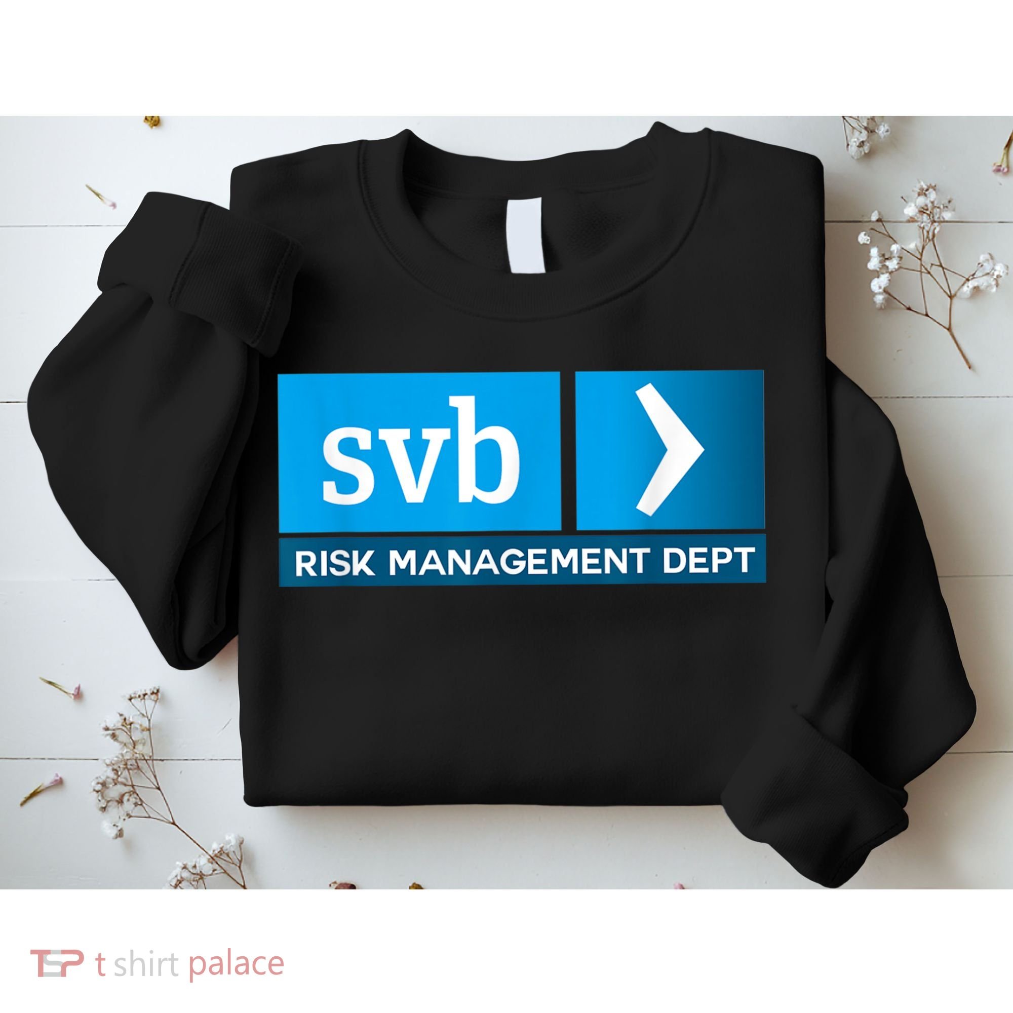 SVB Risk Management Team Svb Risk Management Department Sweatshirt