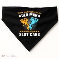 Slot Racing Never Understimate Old Driving Slot Car Gift USA-Made Doggie Bandana thumb 0