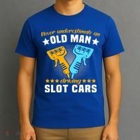 Slot Racing Never Understimate Old Driving Slot Car Gift T-Shirt thumb 3