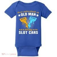Slot Racing Never Understimate Old Driving Slot Car Gift Baby Bodysuit thumb 0