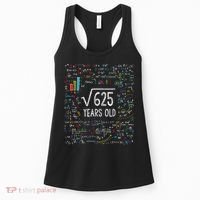 Square Root Of 625 25th Birthday 25 Year Old Gifts Math Bday Women's Tank Top thumb 0
