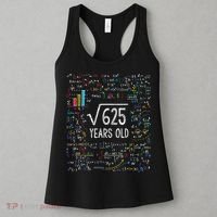 Square Root Of 625 25th Birthday 25 Year Old Gifts Math Bday Women's Tank Top thumb 3