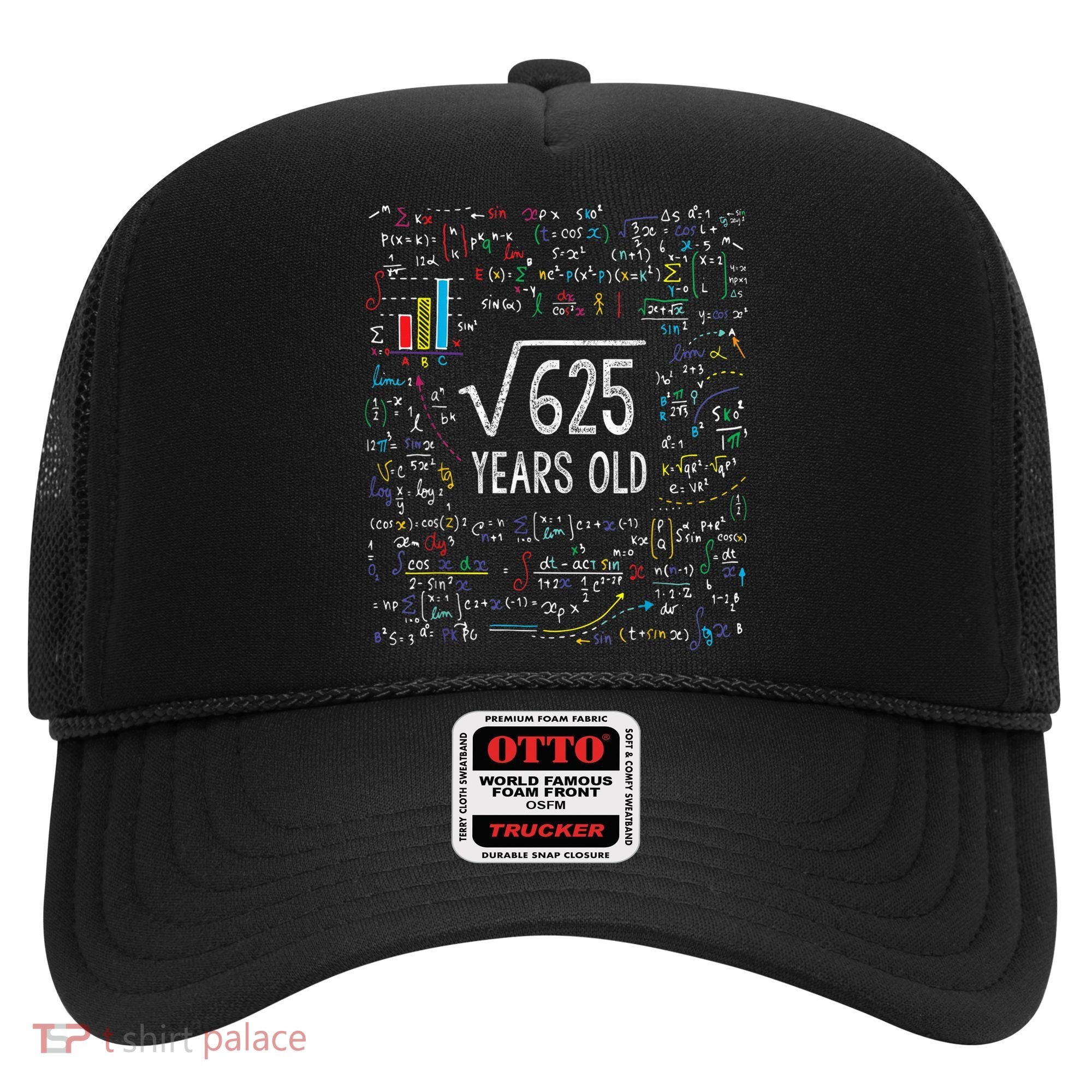 Square Root Of 625 25th Birthday 25 Year Old Gifts Math Bday Hat