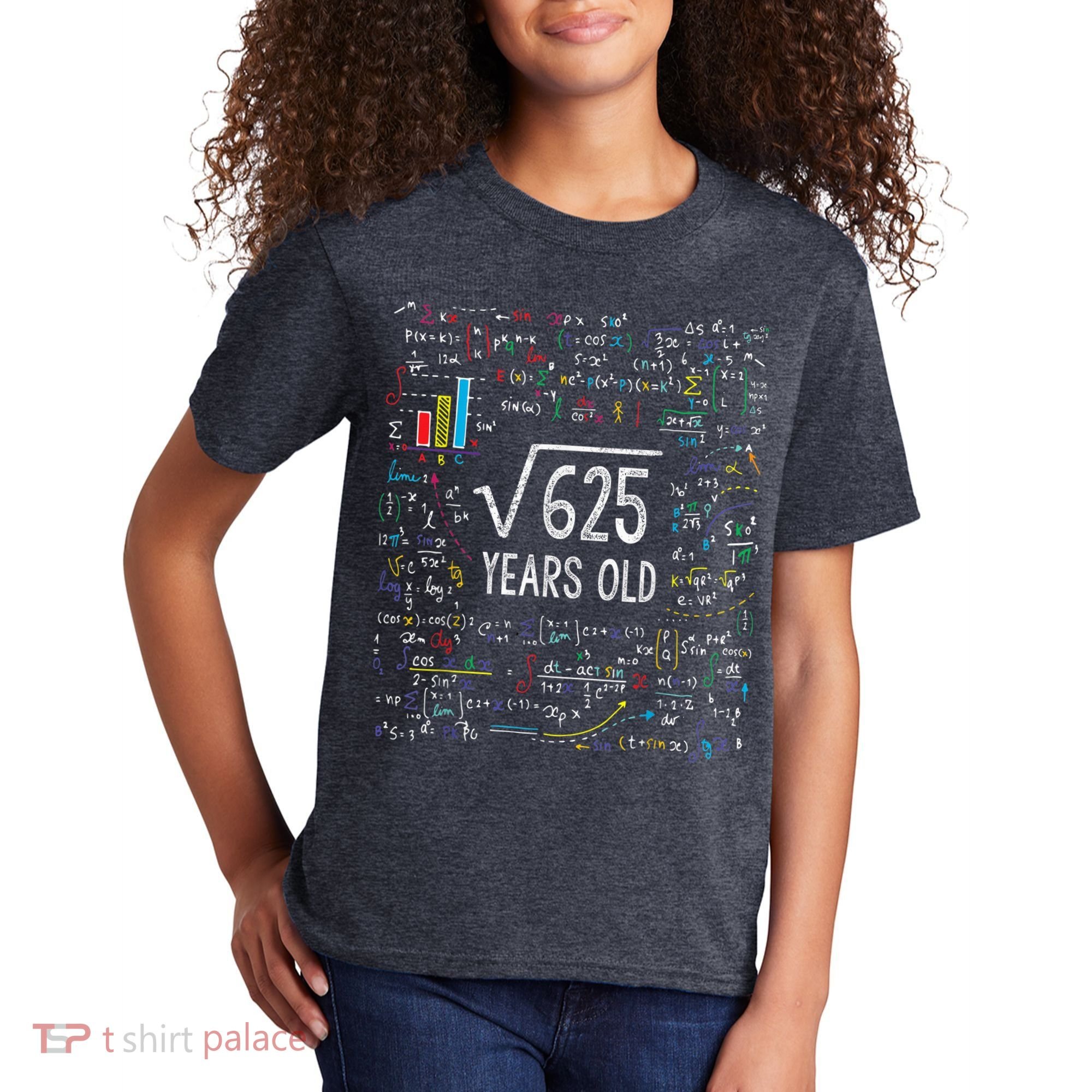 Square Root Of 625 25th Birthday 25 Year Old Gifts Math Bday Kids T-Shirt