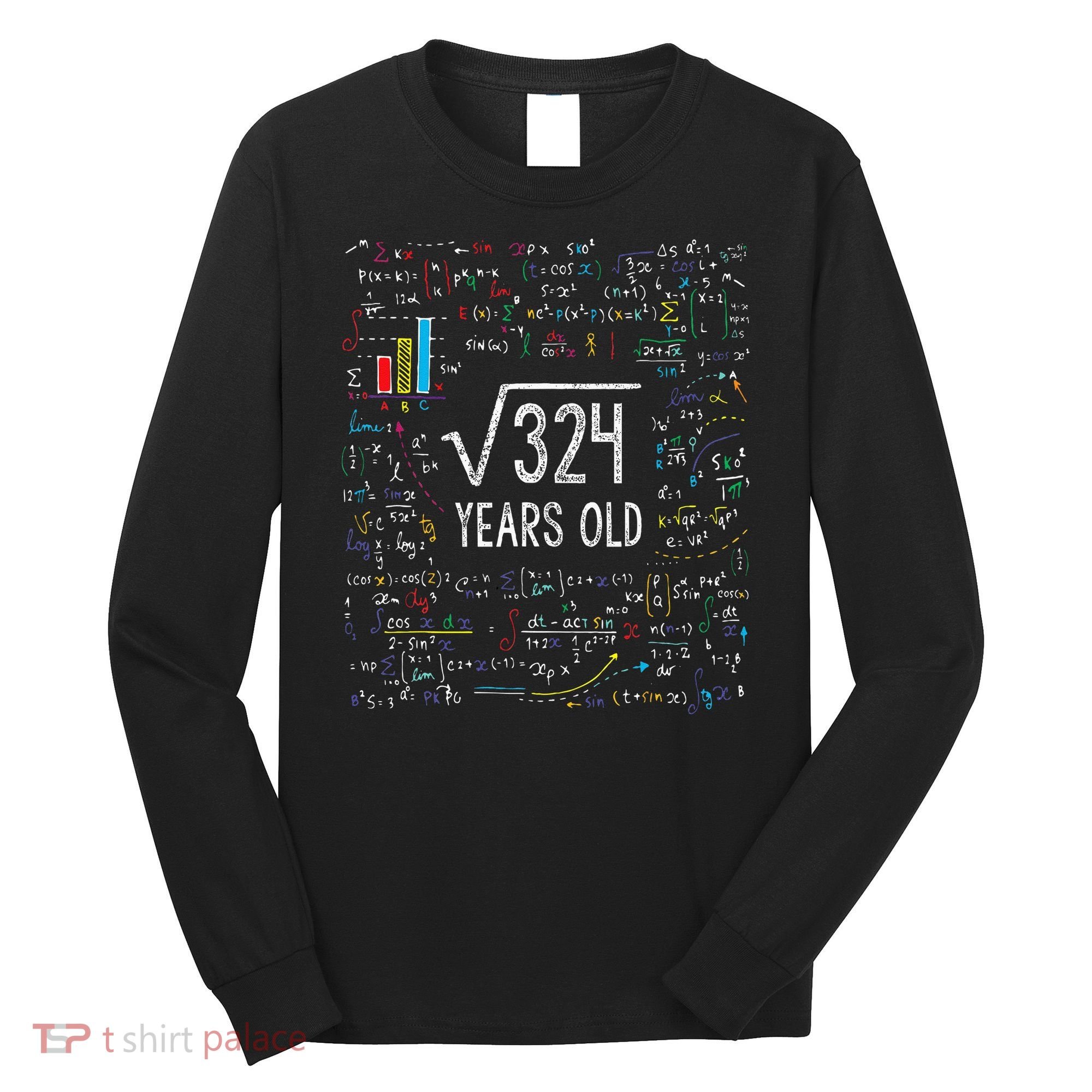 Square Root Of 324 18th Birthday 18 Year Old Gifts Math Bday Long Sleeve Shirt
