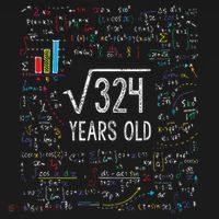 Square Root Of 324 18th Birthday 18 Year Old Gifts Math Bday Sweatshirt thumb 3