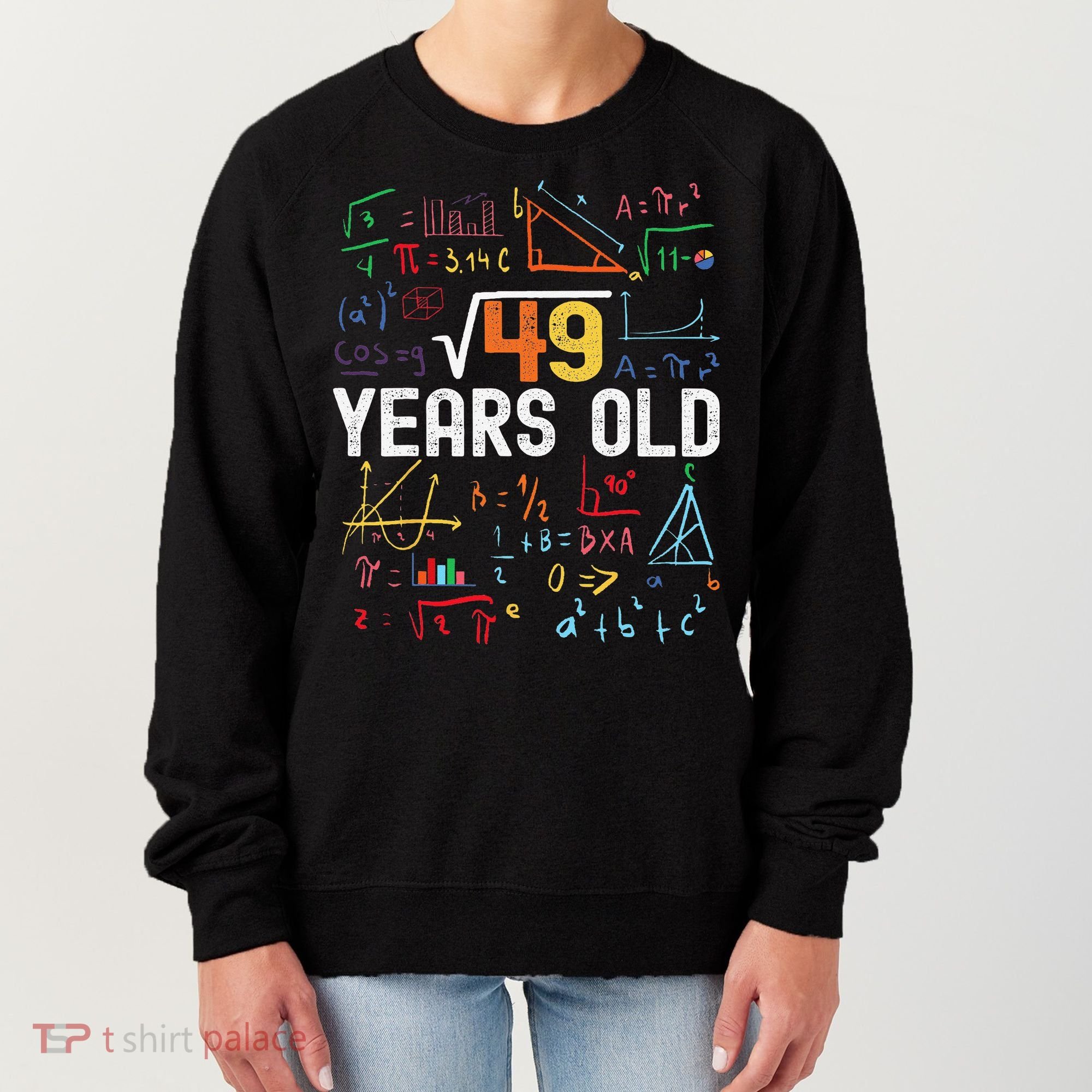 Square Root Of 49 7th Birthday 7 Years Old Birthday Women's Sweatshirt