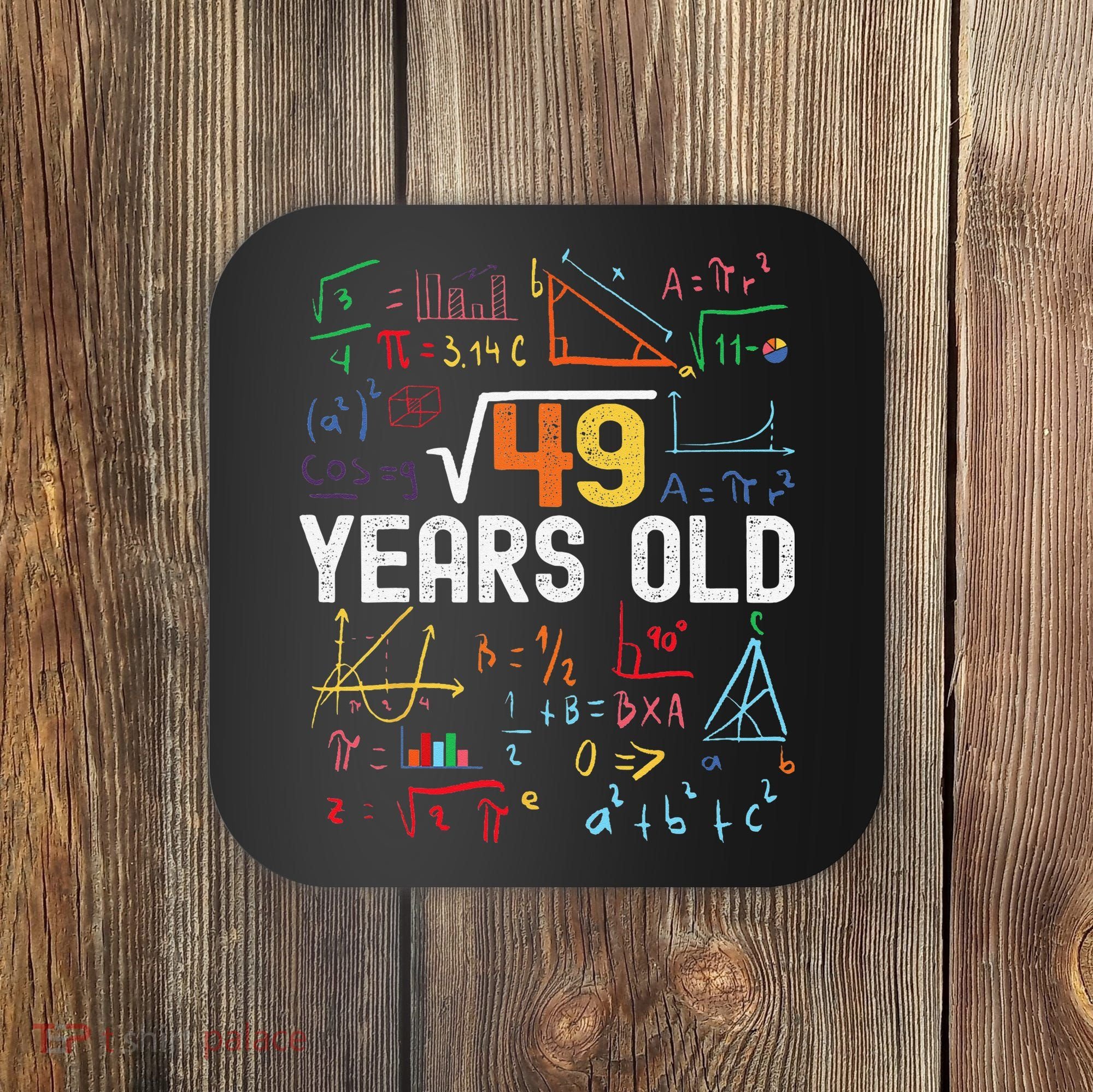 Square Root Of 49 7th Birthday 7 Years Old Birthday Coaster