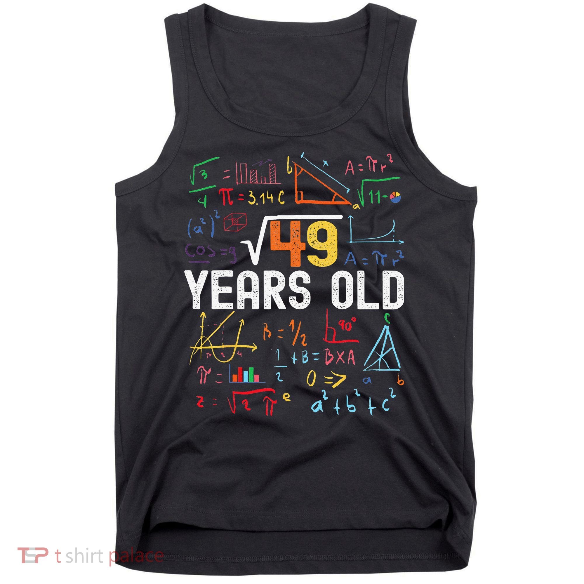 Square Root Of 49 7th Birthday 7 Years Old Birthday Tank Top
