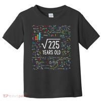 Square Root Of 225 15th Birthday 15 Year Old Gifts Math Bday Toddler T-Shirt thumb 0