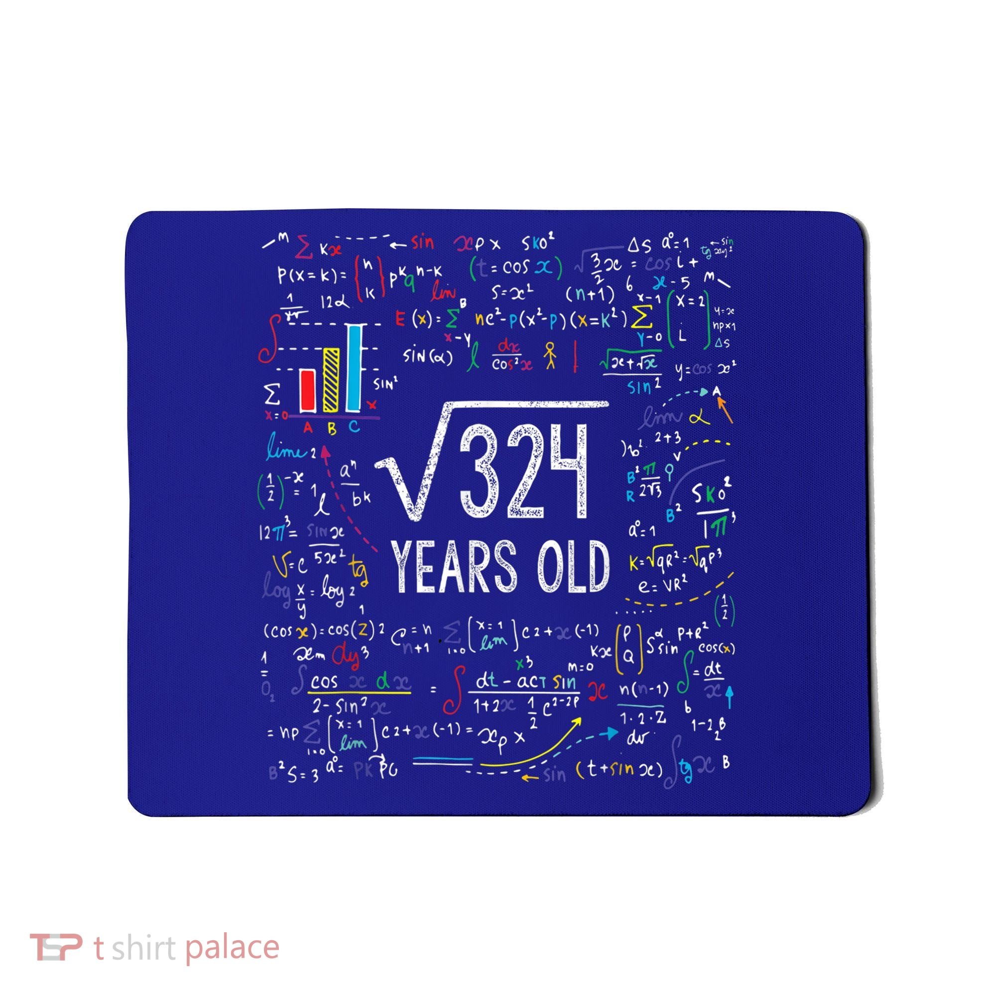 Square Root Of 324 18th Birthday 18 Year Old Funny Gift Math Bday Cute Gift Mousepad