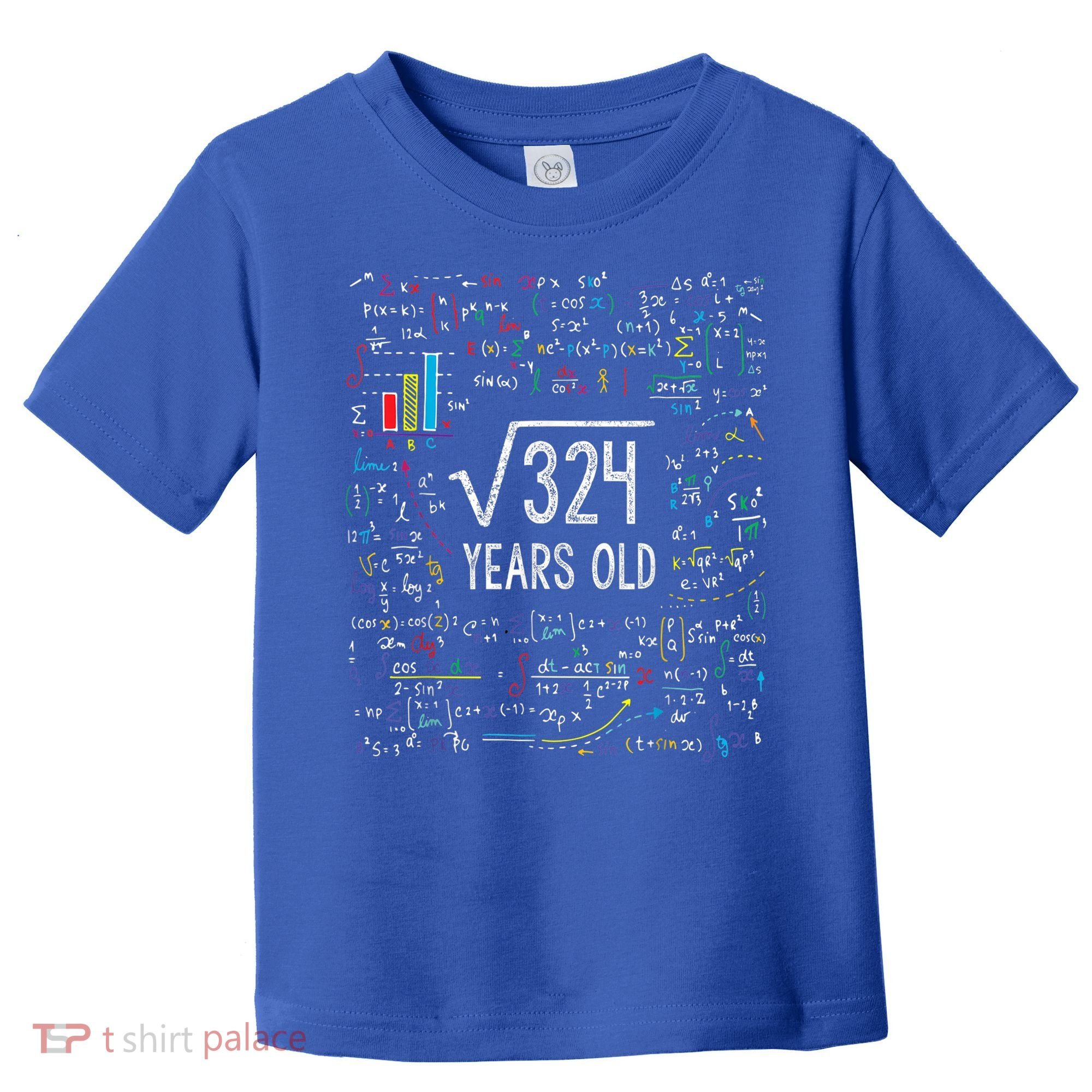 Square Root Of 324 18th Birthday 18 Year Old Funny Gift Math Bday Cute Gift Toddler T-Shirt
