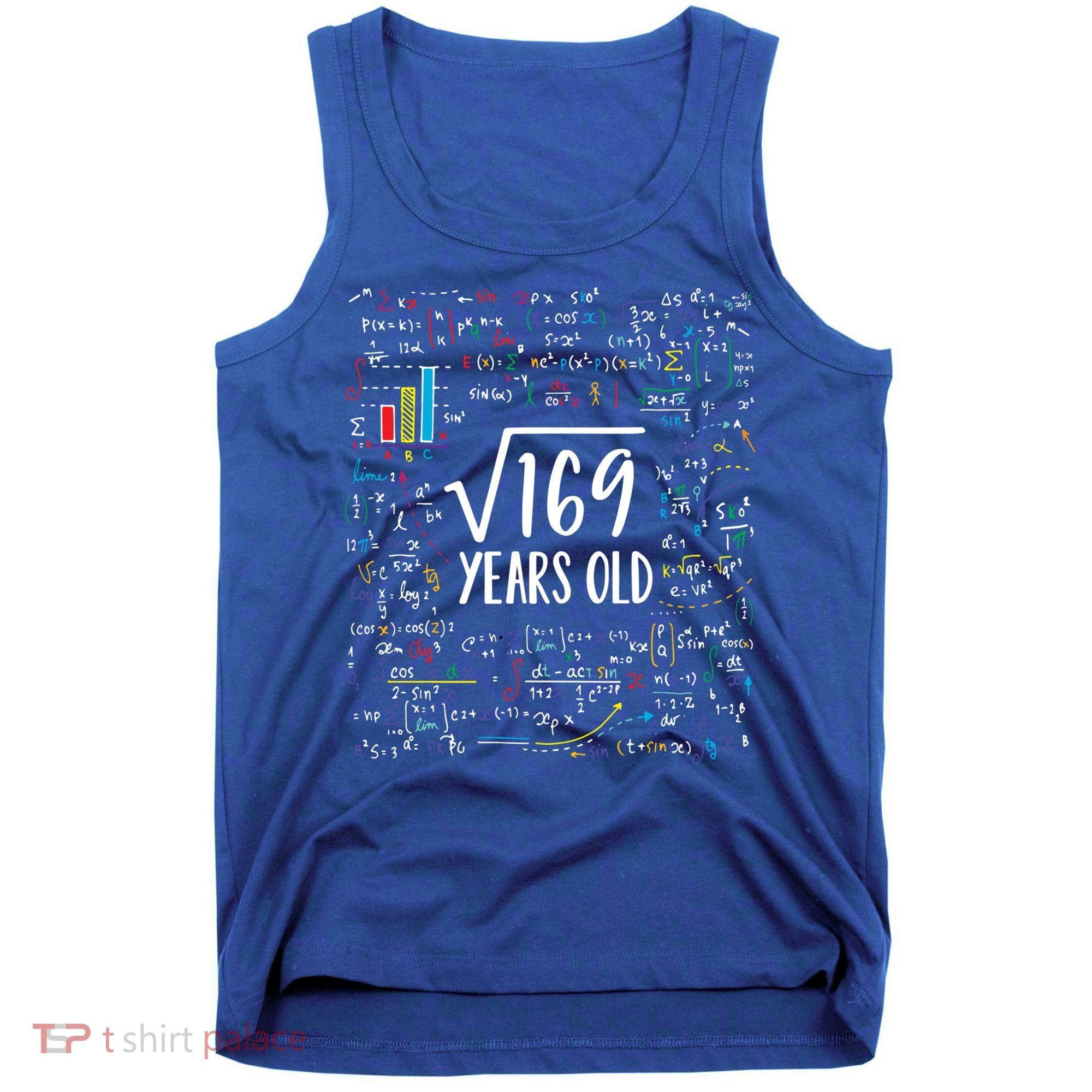 Square Root Of 169 13th Birthday Gift 13 Year Old Gifts Math Bday Gift Tank Top