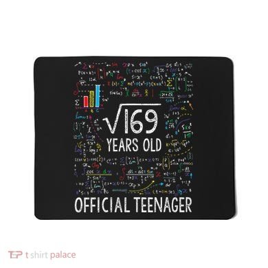 Square Root Of 169 13 Years Old Nager Birthday Mousepad