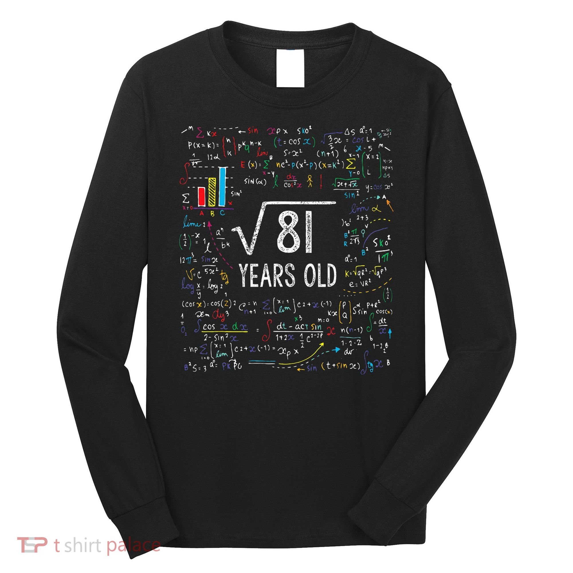 Square Root Of 81 9th Birthday 9 Year Old Gifts Math Bday Long Sleeve Shirt