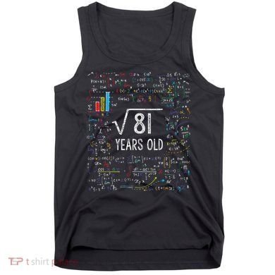 Square Root Of 81 9th Birthday 9 Year Old Gifts Math Bday Tank Top
