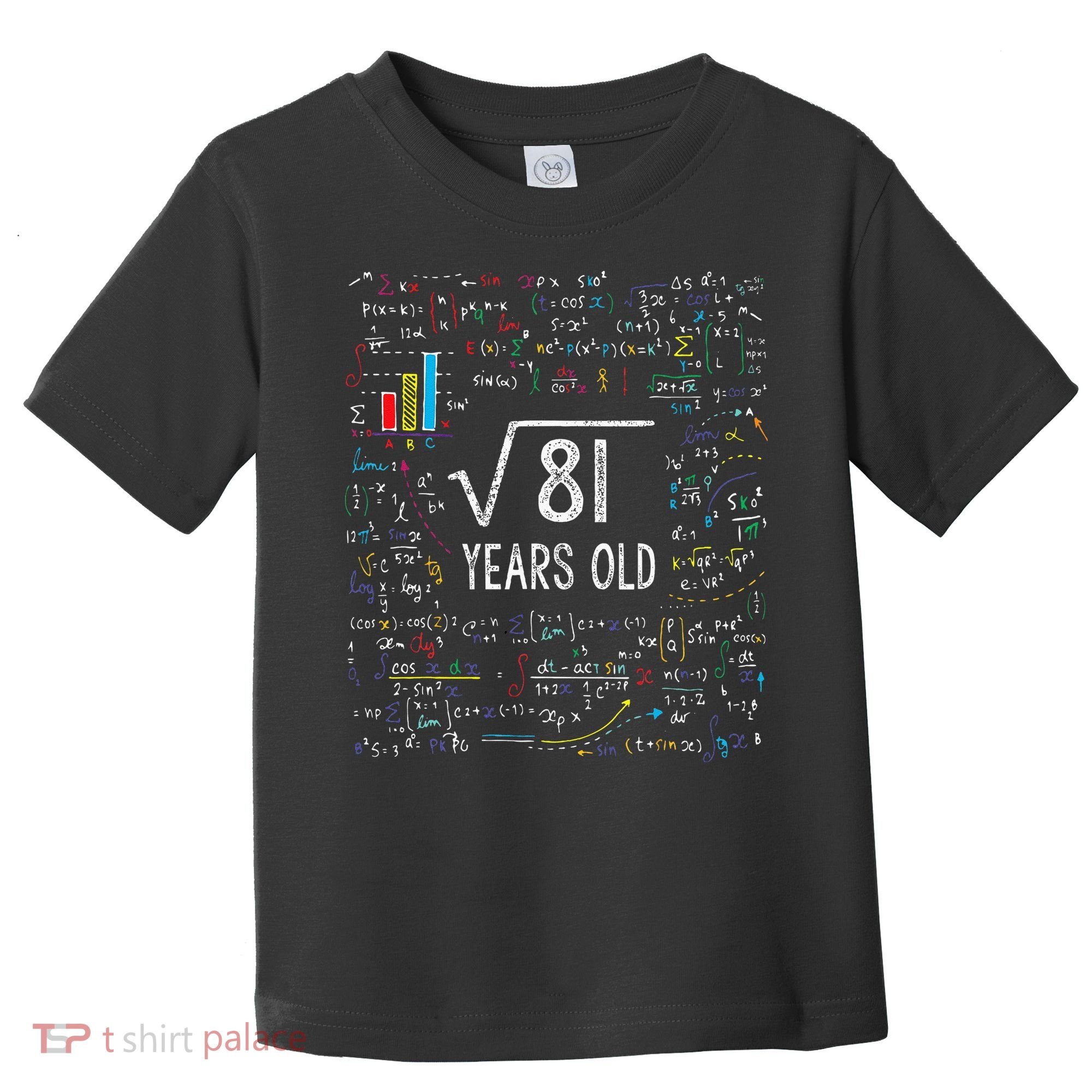 Square Root Of 81 9th Birthday 9 Year Old Gifts Math Bday Toddler T-Shirt