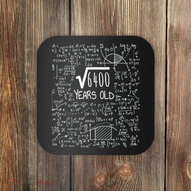 Square Root of 6400: 80 Years Old - 80th Birthday Coaster