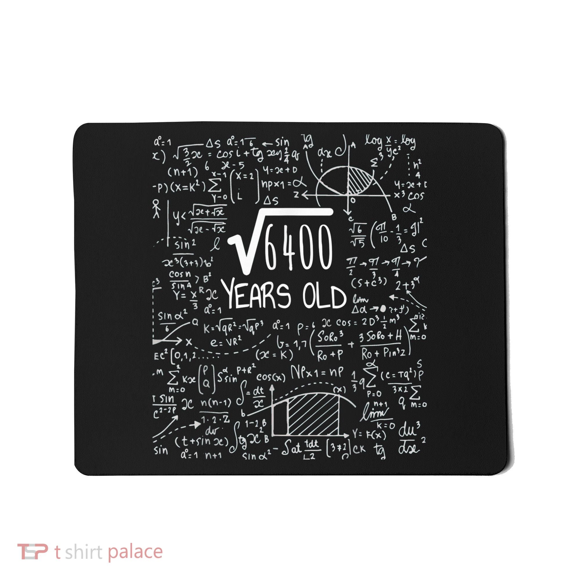 Square Root of 6400: 80 Years Old - 80th Birthday Mousepad
