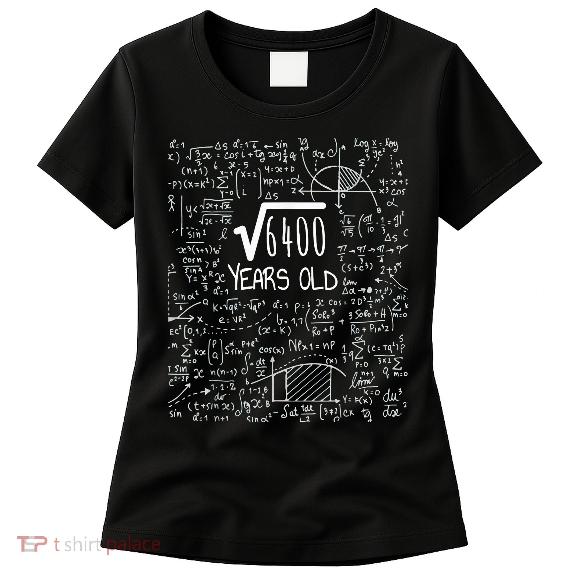Square Root of 6400: 80 Years Old - 80th Birthday Women's T-Shirt