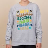 Save Rescue Recycle Plant Clean Care Earth Day Women's Sweatshirt thumb 0