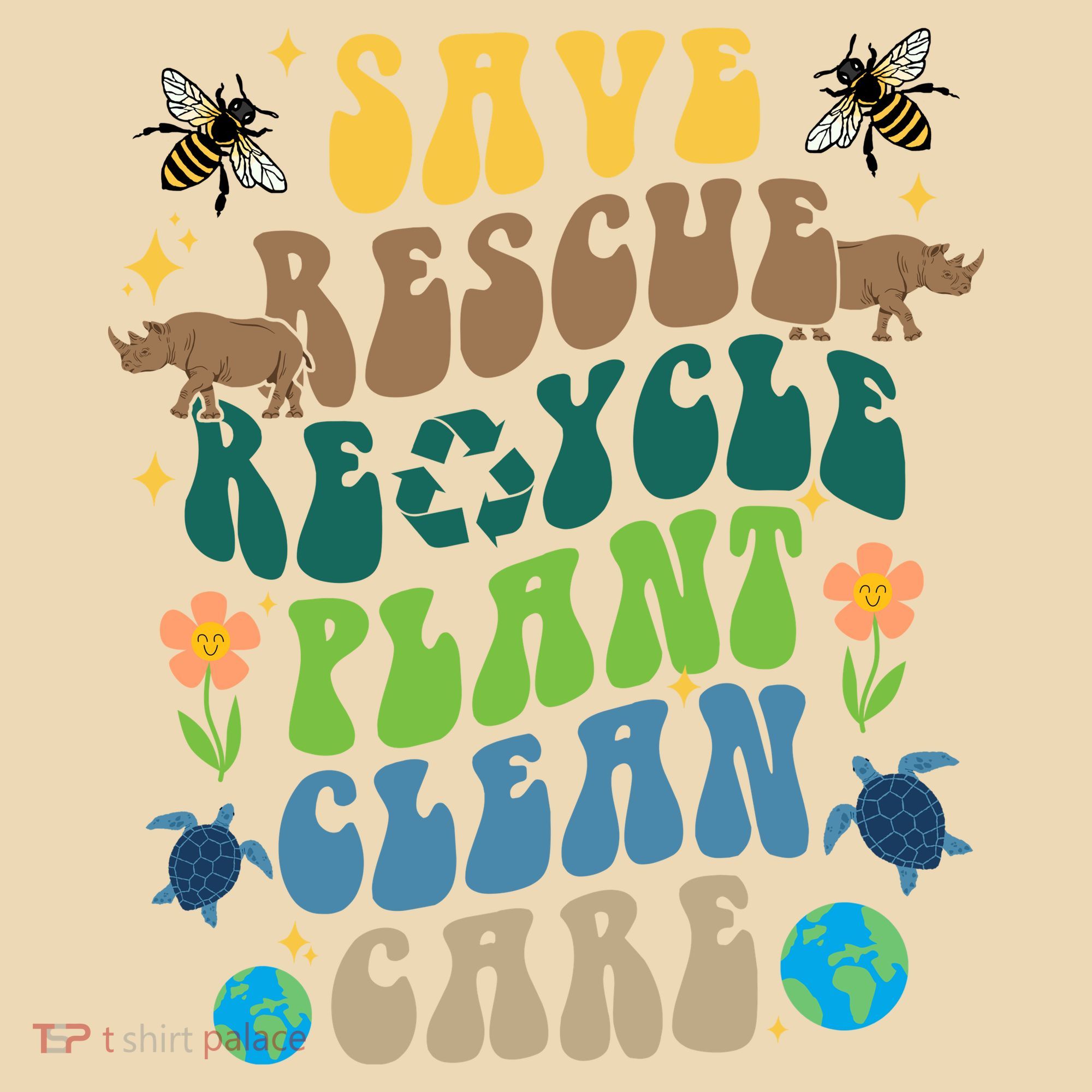 Save Rescue Recycle Plant Clean Care Earth Day Tote Bag