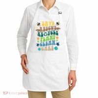 Save Rescue Recycle Plant Clean Care Earth Day Apron thumb 2