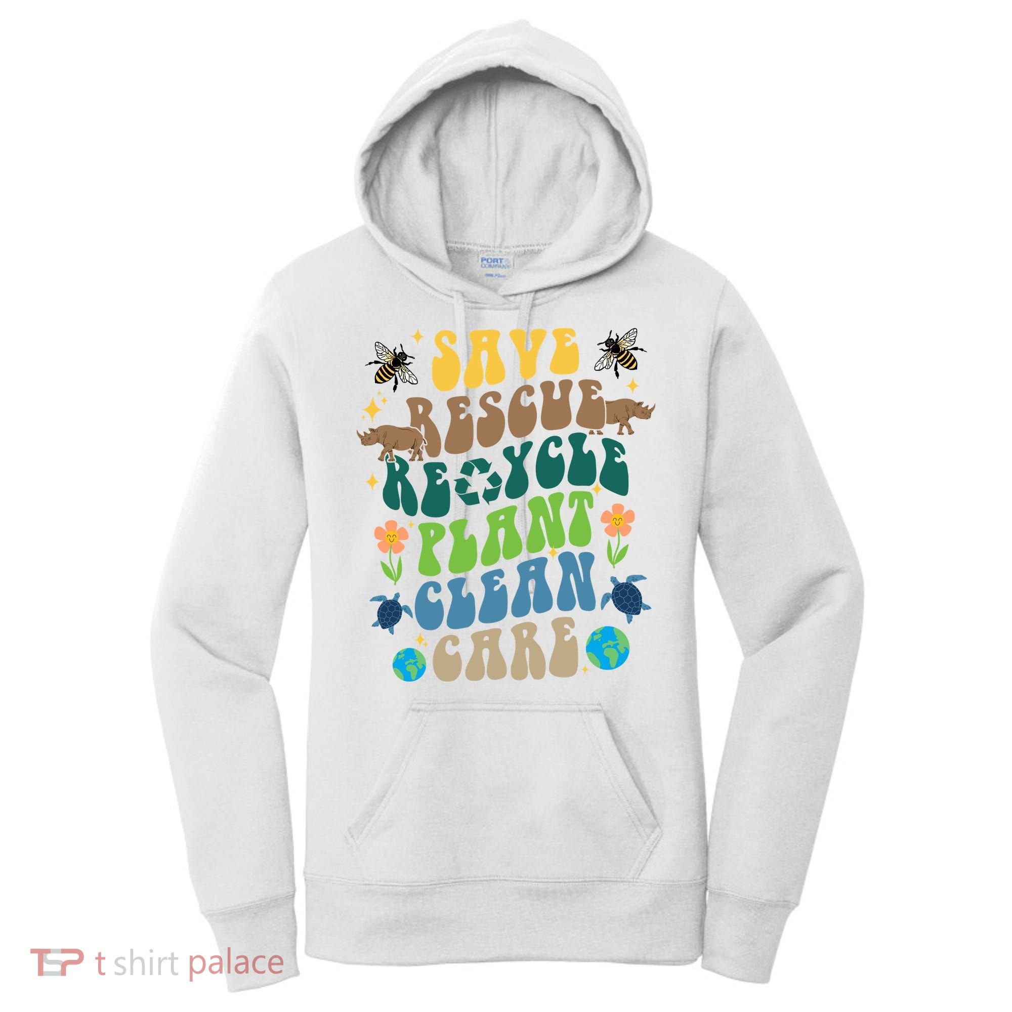 Save Rescue Recycle Plant Clean Care Earth Day Women's Hoodie