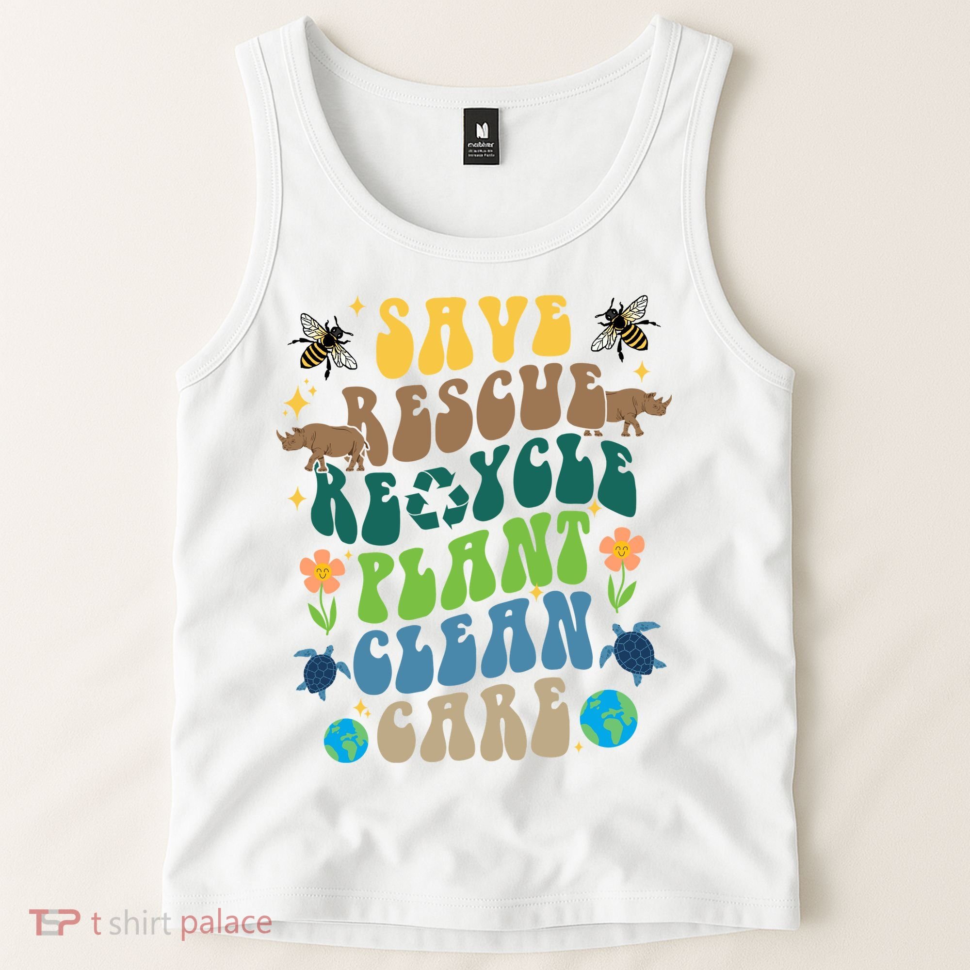 Save Rescue Recycle Plant Clean Care Earth Day Tank Top