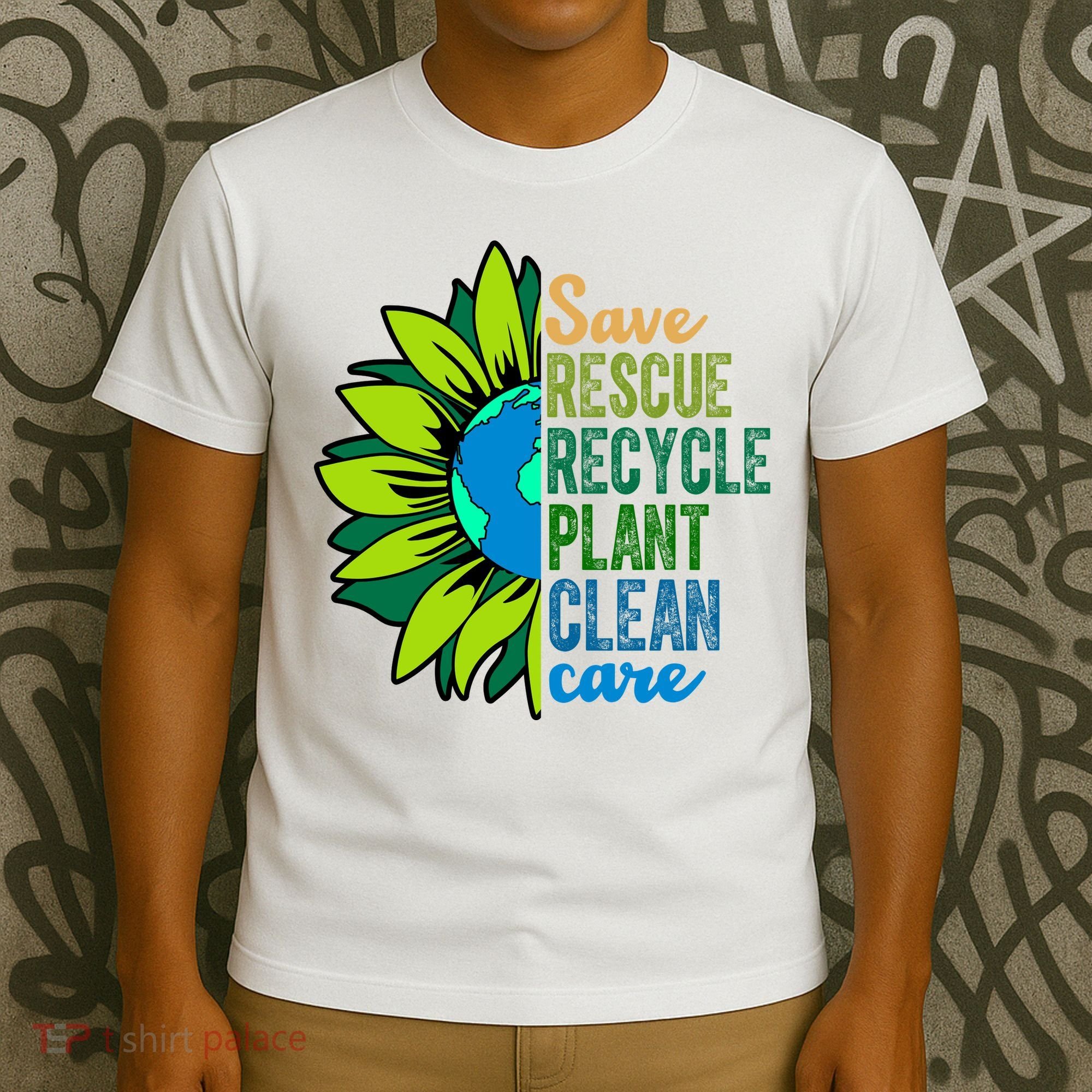 Save Rescue Recycle Plant Clean Care Earth Day T-Shirt