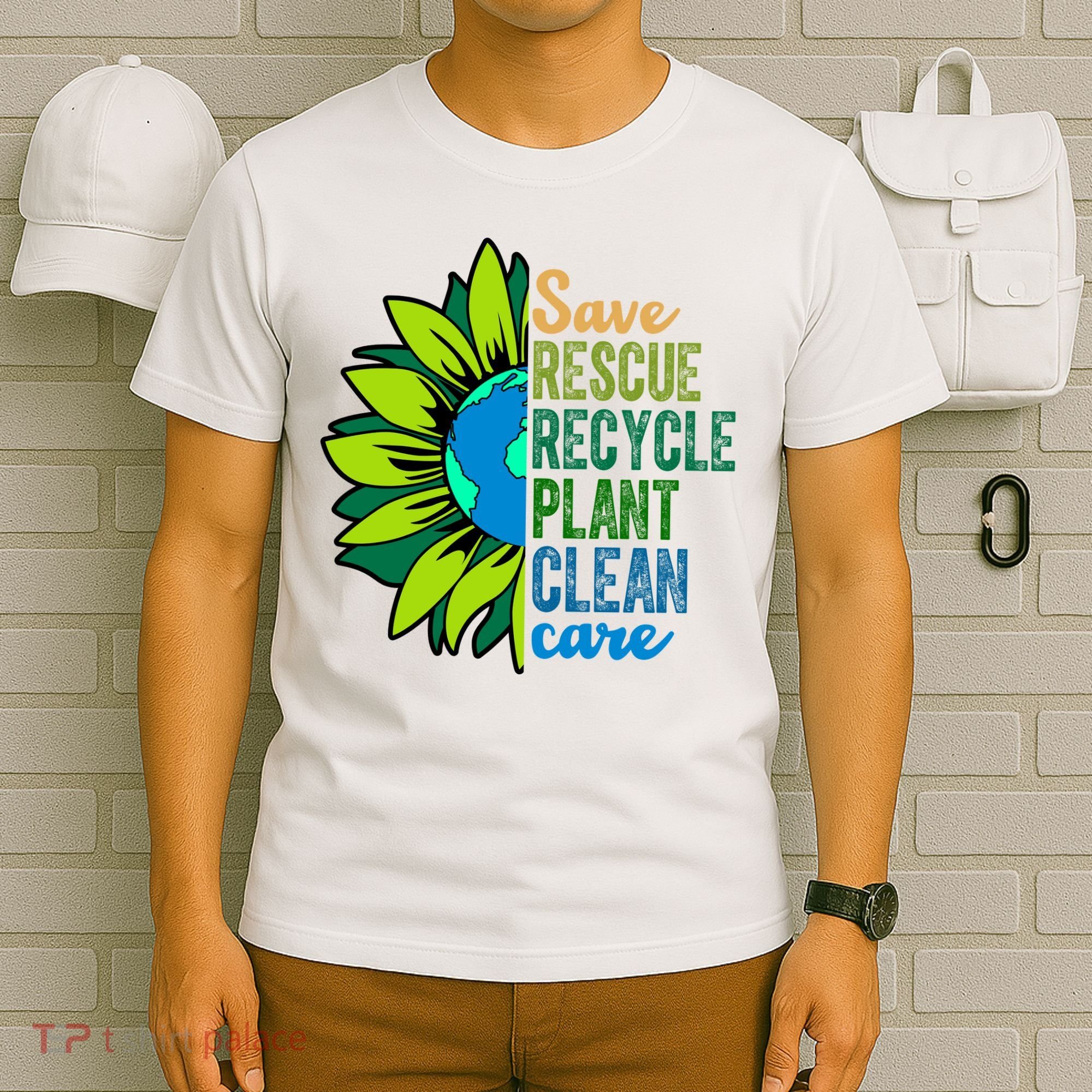 Save Rescue Recycle Plant Clean Care Earth Day T-Shirt